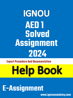 IGNOU AED 1 Solved Assignment 2024